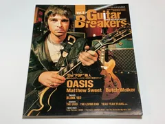 Guitar Breakers Vol.9 特集 オアシスが奏でる「魅惑のポップ」OASIS