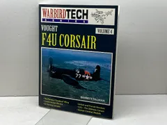 コルセアF4U VOUGHT F4U CORSAIR WARBIRD TECH VOLUME4 バレット・ティルマン