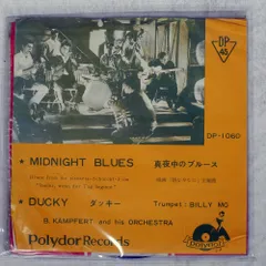 国内盤 BERT KAEMPFERT & HIS ORCHESTRA/MIDNIGHT BLUES / DUCKY/POLYDOR DP1060 7 □