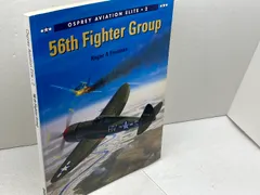 洋書 ミリタリー 56th Fighter Group (Aviation Elite Units) Osprey Publishing Freeman, Roger