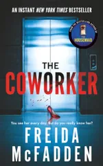 The Coworker/Freida Mcfadden
