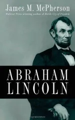 Abraham Lincoln 1st edition by McPherson%カンマ% James M. (2009) Hardcover