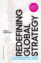Redefining Global Strategy， with a New Preface: Crossing Borders in a World Where Differences Still Matter