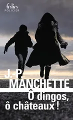 O Dingos%カンマ% O Chateaux ! (Folio Policier)
