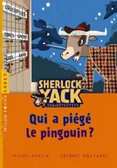 Sherlock Yack T01 QUi a piege Pingouin ? (NE)