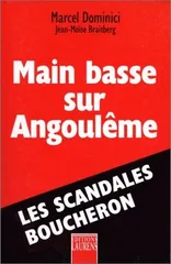 Main basse sur angouleme : le scandale boucheron