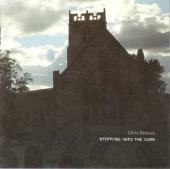 英CD Chris Watson Stepping Into The Dark TO27 Touch /00110