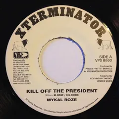 米7” Michael Rose Kill Off The President VPS8860 XTerminator /00080