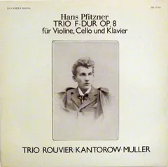 スイスLP Hans Pfitzner , Rouvier-Kantor Trio F-dur Op. 8 Fur Violine, Cello Und Klavier SM19741 Da Camera Magna /00260