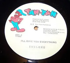 米12” Shelene Ill Give You Everything / (Straight Mix) TY033 TAN-YAH /00250