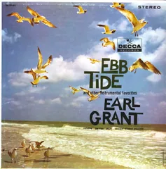 加LP Earl Grant Ebb Tide And Other Instrumental Favorites DL74165 Decca /00260