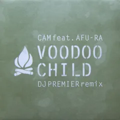 仏12” Cam, Afu-ra Voodoo Child (Dj Premier Remix) NONE INFLAMABLE プロモ /00250