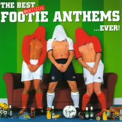 欧CD Various Best Unofficial Footie Anthems... Ever! 724384951528 EMI /00110