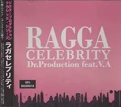 【中古】RAGGA CELEBRITY DR.PRODUCTION CLASSIC SERIES#02