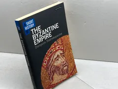 洋書 A Short History of the Byzantine Empire (I.B. Tauris Short Histories) I B Tauris & Co Ltd Stathakopoulos, Dionysios