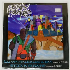 米 US盤 BUMPY KNUCKLES/BABY! / STOCK IN DA GAME/KJAC MUSIC FP100 12