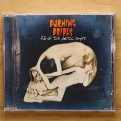 国内盤CD★バーニング・ブライズ/■ フォール・オブ・ザ・プラスティック・エンパイア(期間限定) 【V2CP156/4520227000417】V76328