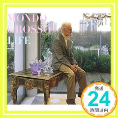 LIFE - MONDO GROSSO [CD] MONDO GROSSO? FACE? bird? bird? FACE? Yoshito Tanaka? MONDO GROSSO; 大沢伸一_04