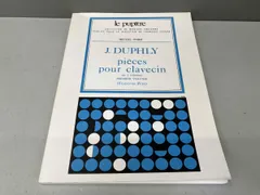 輸入楽譜 ジャック・デュフリ クラヴサン曲集 1 J. DUPHLY pieces pour clavecin Editions Heugel ウジェル版 Le Pupitre フランス語