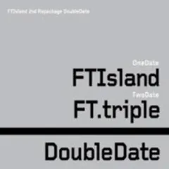 (CD)F.T.Island 3集 - Double Date 雙重約會 (初回限定精裝盤) (2CD+DVD)(台湾盤