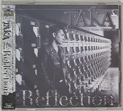 TAKA(水島大宙) Reflection