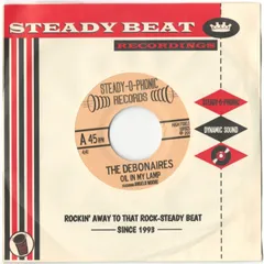 Debonaires / Oil In My Lamp / Be Alright