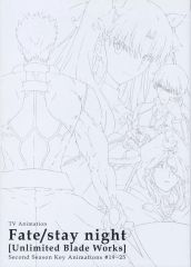 [중고] 애니메이션 무크 ≪애니메이션·만화계 서적≫ TV Animation Fate/stay night unlimited blade works Second Season Key Animation #19~25
