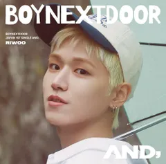 【新品】 AND, RIWOO盤【限定/ソロジャケット盤】 CD BOYNEXTDOOR 佐賀