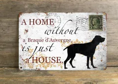 【Braque d'Auvergne/ブラク・ドーヴェルニュー】 メタルプレート メッセージ 犬 雑貨 グッズ アート ポスター おしゃれ インテリア 壁飾り アンティーク風 89