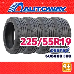 【AUTOWAY】 新品 225/55R19 サマータイヤ ZEETEX SU6000 ECO 19インチ 4本セット 夏タイヤ オートウェイ