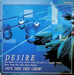 DESIRE / OG’S DEE DEE CREW (CD)