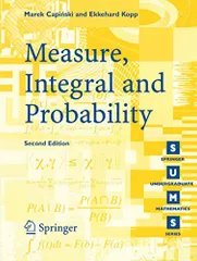 Measure, Integral and Probability (Springer Undergraduate Ma
