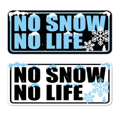 オリジナルデザインストア 【NO SNOW NO LIFE】 スキー スノーボード スノボー ステッカー 雪 冬 アウトドア用ステッカー シール 2枚セット W120㎜×H50㎜ 車用 バイク用 屋外 防水 防傷