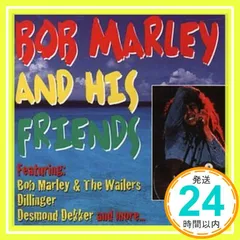 Bob Marley & His Friends [CD]_02 新着
