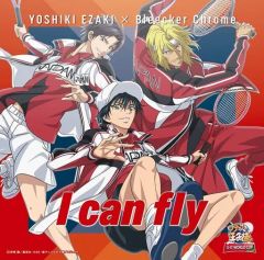 [중고] 애니메이션계 CD YOSHIKI EZAKI × Bleecker Chrome / I can fly(Type-B) ~TV애니메이션 [신테니스의 왕자님 U-17 (언더세븐틴) WORLD CUP] OP 테마