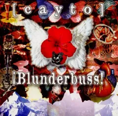 【中古】輸入洋楽CD Cayto / Blunderbuss[輸入盤]