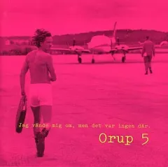 【中古】輸入その他CD Orup 5 / Jag vande mig om.men det var ingen dar.[輸入盤]