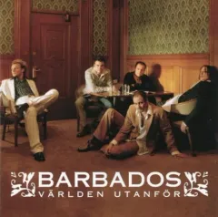 【中古】輸入洋楽CD BARBADOS / VARLDEN UTANFOR[輸入盤]