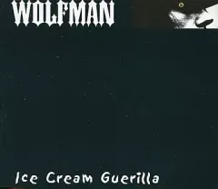 【中古】輸入洋楽CD WOLFMAN / ICE CREAM GUERILLA[輸入盤]