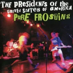 【中古】輸入洋楽CD The Presidents of the United States of America / PURE FROSTING[輸入盤]