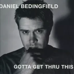 【中古】輸入洋楽CD DANIEL BEDINGFIELD / GOTTA GET THRU THIS[輸入盤]