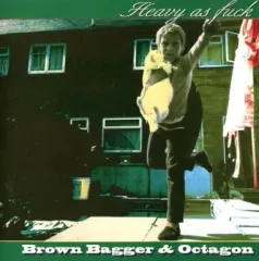 【中古】輸入洋楽CD Brown Bagger＆Octagon/Heavy As Fuck[輸入盤]