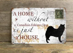 【canadian eskimo dog/カナディアン・エスキモー・ドッグ】 メタルプレート メッセージ 犬 雑貨 グッズ アート ポスター おしゃれ インテリア 壁飾り アンティーク風 108