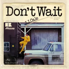 見本盤 国内盤 J.J. CALE/DON'T WAIT/MERCURY 7 □
