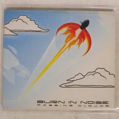 輸入盤 BURN IN NOISE/PASSING CLOUDS/ALCHEMY RECORDS CD □