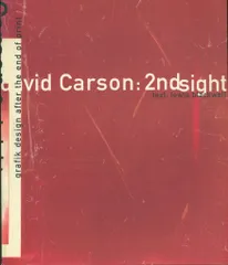 David Carson 2Ndsight - Grafik Design After the End of Print