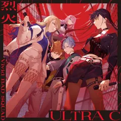 【オリ特付】【新品】 烈火/ULTRA C CD Vivid BAD SQUAD 10th Single 佐賀/
