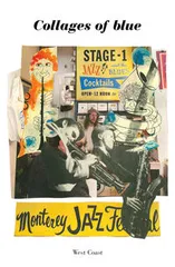 コラージュ・オブ・ブルー 1 本/雑誌 / 三浦信/文・コラージュ（ペーパーバック）