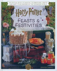 【中古】単行本(実用) ≪洋書≫ Harry Potter： Feasts ＆ Festivities： An Official Book of Magical Celebrations、Crafts、and Party Food Inspired by th