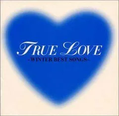 True Love~Winter Best Songs~